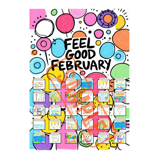 A colorful poster with various illustrations and text that reads 'FEEL GOOD FEBRUARY', showcasing different activities and quotes intended for educational purposes.