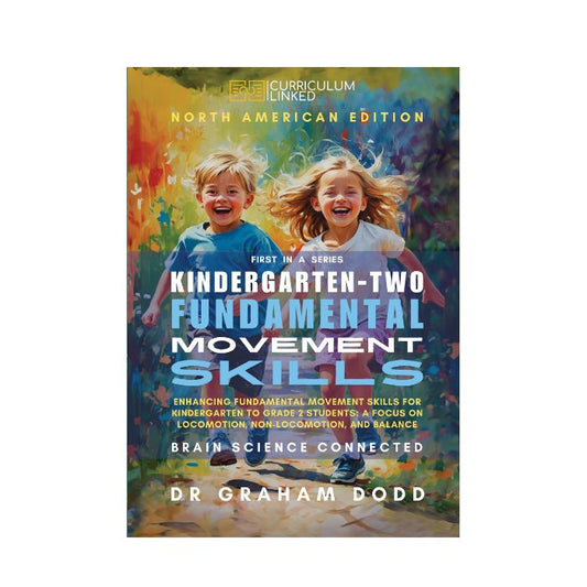 K-2 Fundamental Movement Skills: American Edition