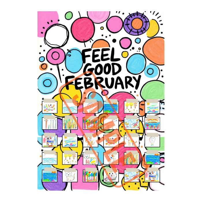 A colorful poster with various illustrations and text that reads 'FEEL GOOD FEBRUARY', showcasing different activities and quotes intended for educational purposes.